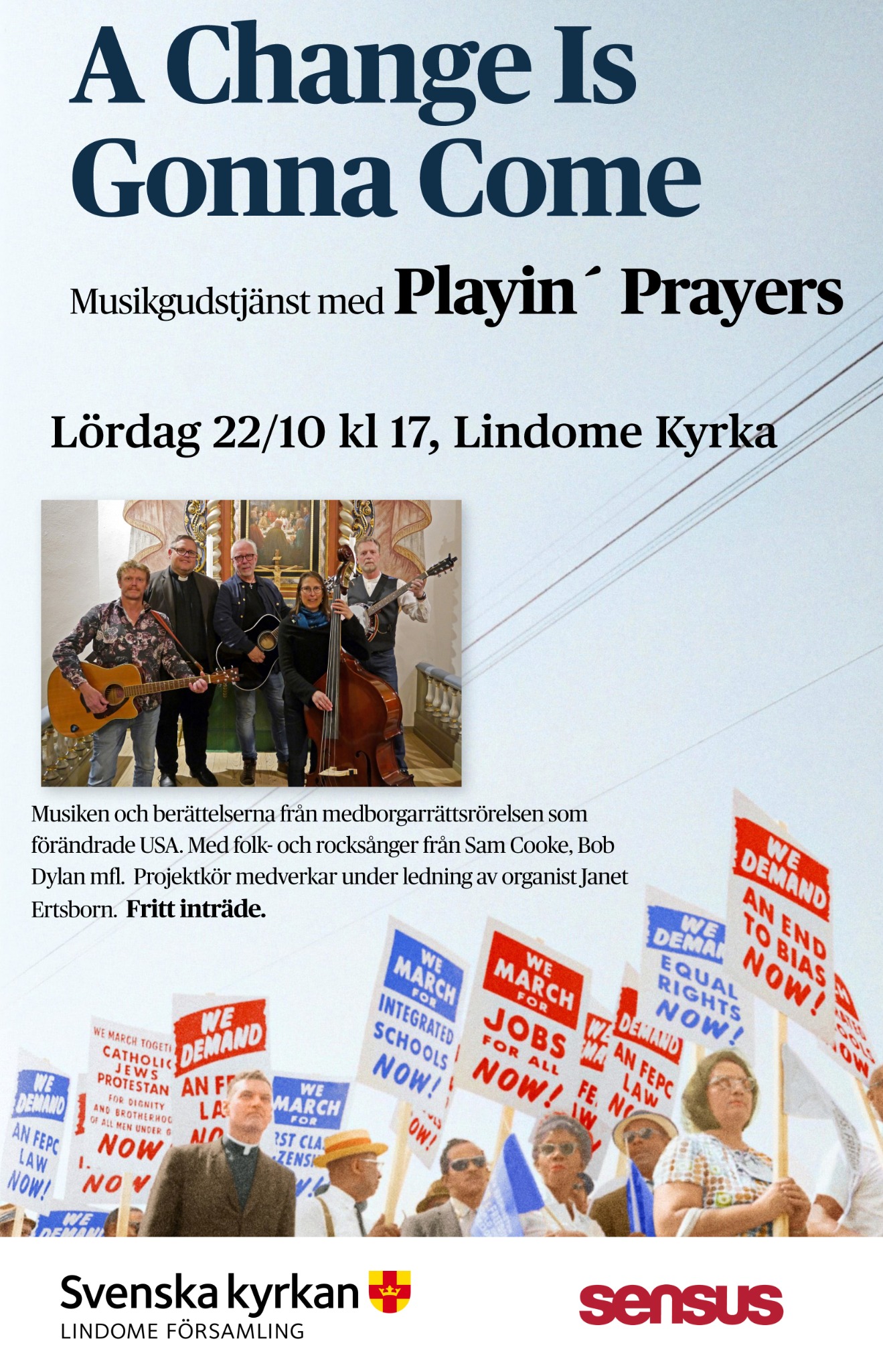 Affisch för A Change Is Gonna Come i Lindome kyrka den 22 oktober 2022